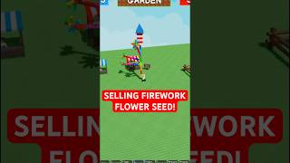 Selling New Firework Flower In Grow A Garden Roblox