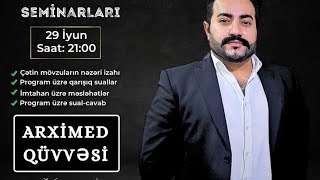 Ümumrespublika Fizika Seminarı Arximed Qüvvəsi Namig Süleymanov