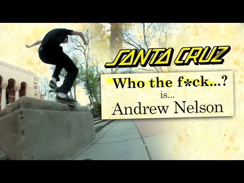Who The F#ck is Andrew Nelson