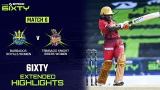 Extended Highlights | Barbados Royals Women vs Trinbago Knight Riders | The 6IXTY Women