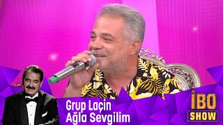 Grup Laçin - Ağla Sevgilim