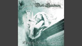Watch Dark Sanctuary Les Larmes Du Reprise video