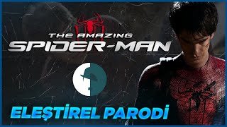 The Amazing Spider Man - Eleştirel Parodi