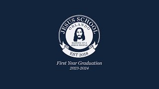 Jesus School Graduation | First Year Class Of 2023-2024