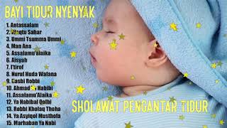 Sholawat Pengantar Tidur Bayi 💙 Sholawat Terbaru 2021 💙 Agar Bayi Tidak Rewel De