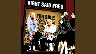 Watch Right Said Fred Obvious video