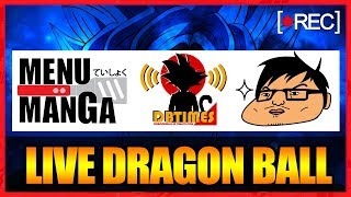 LIVE DRAGON BALL (Avec Le Chef Otaku et Gonzaroo)