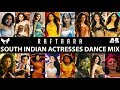 Raftaara || South Indian Actresses Dance Mix || Mashup Video