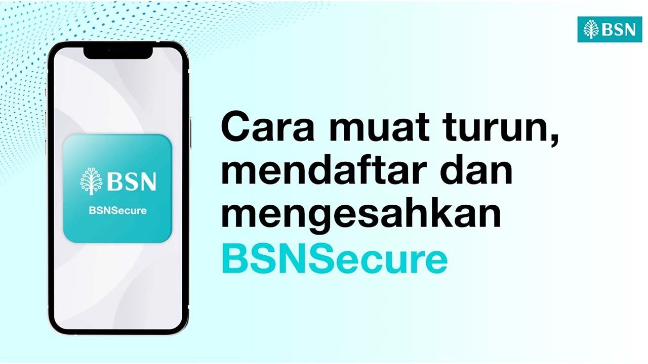 How to Download, Register & Approve BSNSecure How to Download, Register & Approve BSNSecure