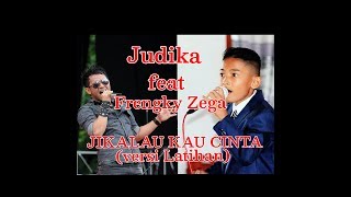 JIKALAU KAU CINTA || Dicover oleh FRENGKY ZEGA ( Versi Latihan )