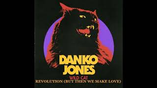 Watch Danko Jones Revolution but Then We Make Love video