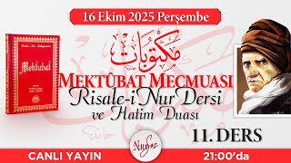 Mektûbat Mecmuasindan Risale-I Nur Dersi - 11 - Nursöz Canli Yayin