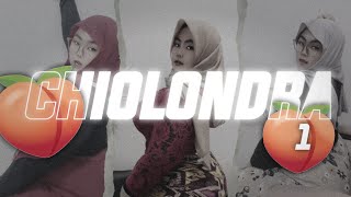 Chiolondra Tapi Bokong Semua - Edisi 1