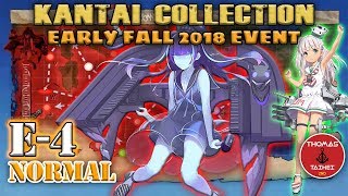 Kancolle Event Early Fall 2018 Event E-4乙 Normal Kancolle 艦これ Gameplay