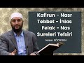 Kafirun - Nasr - Tebbet - İhlas - Felak - Nas  Sureleri Tefsiri | Adem Sözkesen