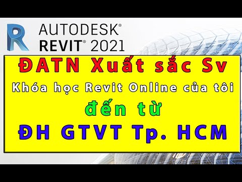 ĐATN Xuất sắc Sinh viên Khóa học Revit Online của tôi đến từ ĐH Giao thông Vận tải Tp HCM