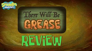 Spongebob There Will Be Grease Review