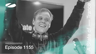 A State Of Trance Episode 1155 (Astateoftrance )