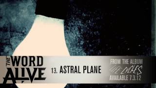 Watch Word Alive Astral Plane video