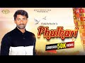 Phulkari I Sukhchain (Ladhai Ke) I Kingz Production I New Punjabi Songs 2021
