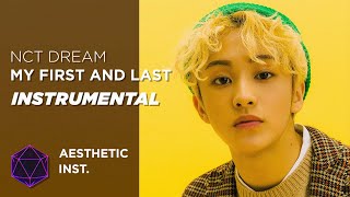 Nct Dream - My First And Last (Official Instrumental)