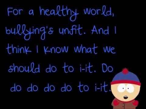 South Park - Anti Bullying video + LYRICS