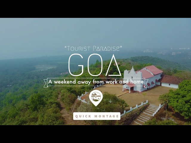 A weekend at the Tourist Paradise Goa