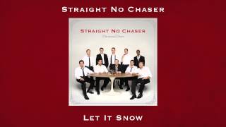 Watch Straight No Chaser Let It Snow video