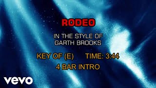 Garth Brooks Rodeo Karaoke Garth Brooks Rodeo Karaoke
