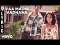Valeba Raja - Vaa Madhi Vadhana Lyric | Santhanam | Sethu | Vishakha Singh