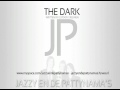 The Dark - Jazzy en de Pattynama's
