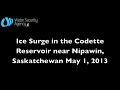Ice Surge - Saskatchewan Water Security Agency