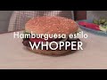 Hamburguesa estilo Whopper - Recetas de cocina