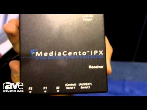 InfoComm 2015: Black Box Shows rAVe Their MediaCento IPX Receiver