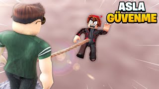 Arkadaşina Güvenme Roblox