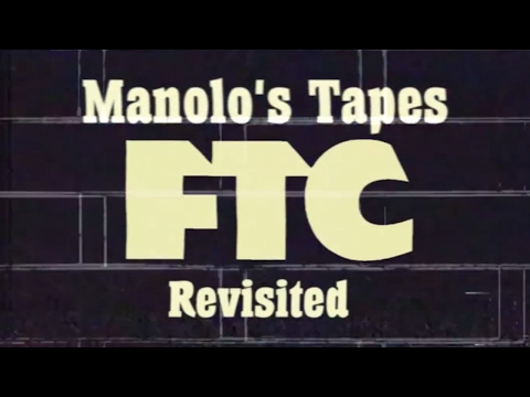 Manolo's Tapes, FTC Revisited
