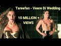 Tareefan Veere Di Wedding QARAN Ft Badshah Kareena Kapoor Khan, Sonam Kapoor, Swara & Shikha