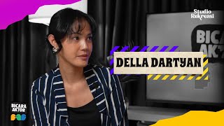 Bicaraaktor Eps. 4 Della Dartyan Perjalanan Panjang Menjadi Arini