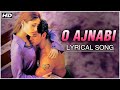 O Ajnabi (Happy) | Lyrical Song | Main Prem Ki Diwani Hoon | Hrithik Roshan, Kareena Kapoor