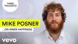 Mike Posner Three Thoughts On Inner Happiness Mike Posner Three Thoughts On Inner Happiness