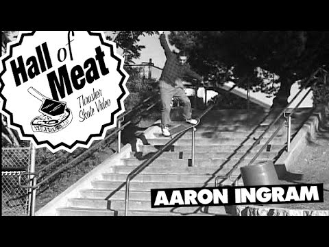 Hall Of Meat: Aaron Ingram