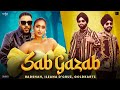 Sab Gazab - Goldkartz | Badshah | Ileana D'Cruz | Tanu Rawat | Sana Khan | New Songs 2023 | SagaHits