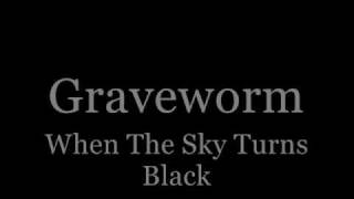 Watch Graveworm When The Sky Turns Black video