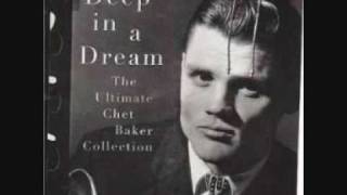 Watch Chet Baker Deep In A Dream video