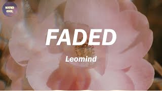 Leomind - Faded (Lyrics)