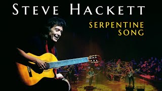 Watch Steve Hackett Serpentine Song video