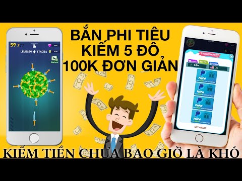 KIẾM 100K QUÁ ĐƠN GIẢN | Chia Sẻ App Chơi Game Kiếm Tiền Uy Tín Rút Đô Paypal