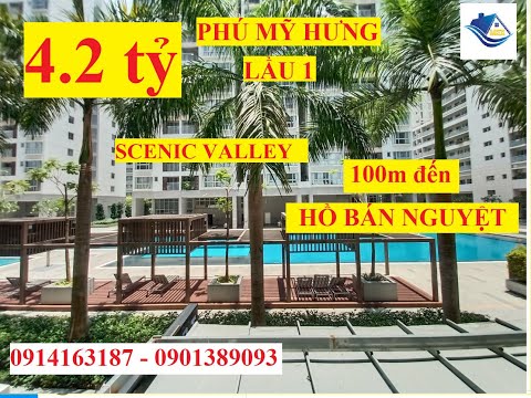 BÁN CĂN HỘ LẦU 1 KHU SCENIC VALLEY PHÚ MỸ HƯNG, QUẬN 7, GẦN BÁN NGUYỆT, 2 PHÒNG, SỔ HỒNG, GIÁ 4.2 TỶ