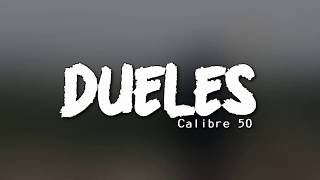 Watch Calibre 50 Dueles video