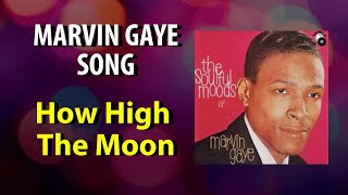 Watch Marvin Gaye How High The Moon video